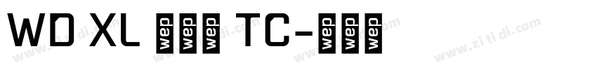 WD XL 滑油字 TC字体转换